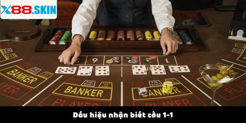 Dấu hiệu nhận biết cầu 1-1