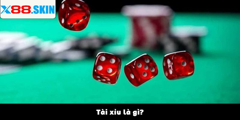 Tài xỉu là gì?
